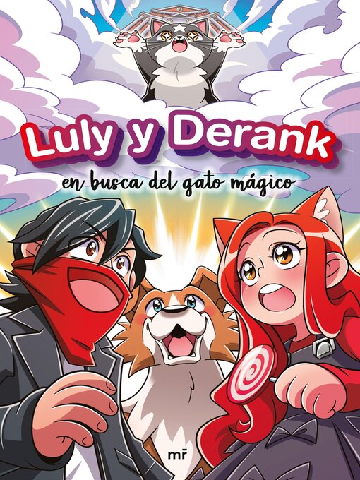 Title details for Luly y Derank 1. Luly y Derank en busca del gato mágico by SrtaLuly - Available